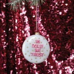 Outlet The Jolly Christmas Shop Cody Foster 5" In Dolly We Trust Glass Christmas Ornament GO-9316